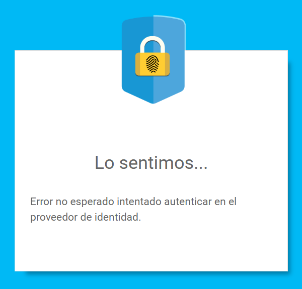 Pantalla de error de ARCA: “Lo sentimos… Error no esperado intentado autenticar en el proveedor de identidad.”